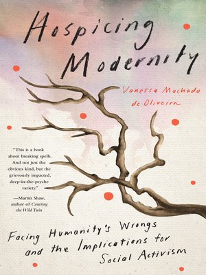 cover image of Hospicing Modernity